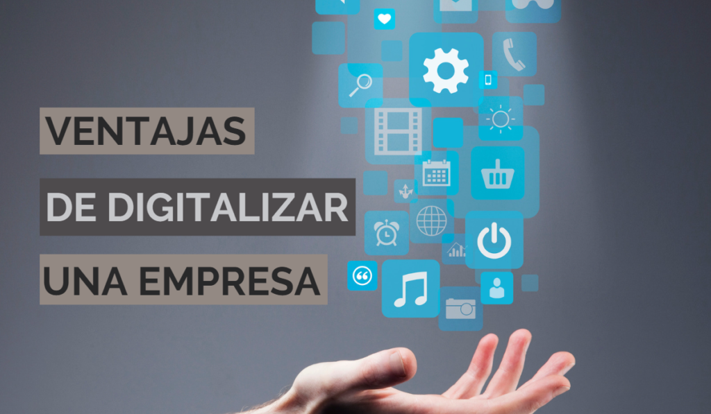 Ventajas de digitalizar una empresa