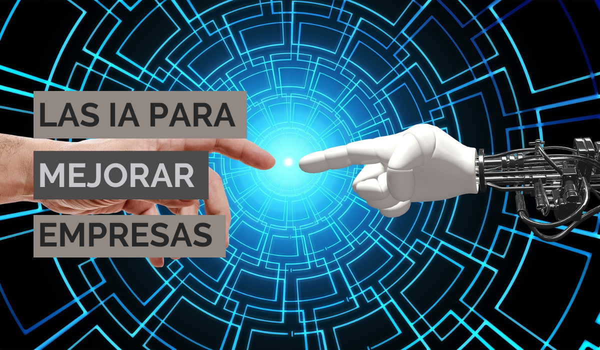 Blog 1 IA para mejorar empresas